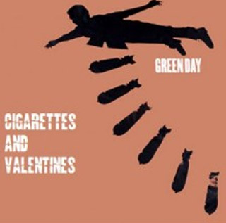 Green Day - Cigarettes and Valentines - Cartazes