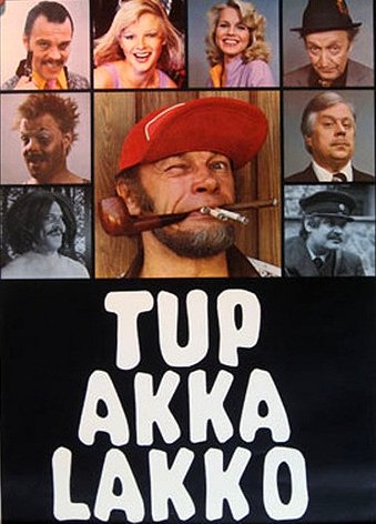 Tup-akka-lakko - Plakáty