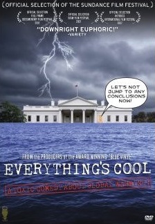 Everything's Cool - Cartazes
