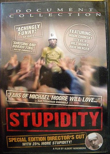 Stupidity - Affiches
