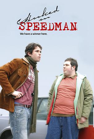 Hooked on Speedman - Affiches