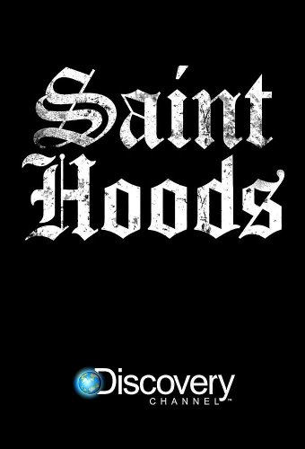 Saint Hoods - Cartazes