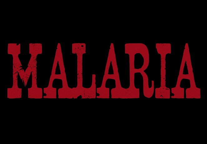 Malaria - Julisteet