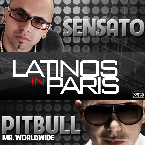 Pitbull feat. Sensato - Latinos In Paris - Affiches