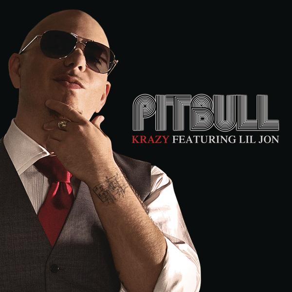 Pitbull feat. Lil Jon - Krazy - Cartazes