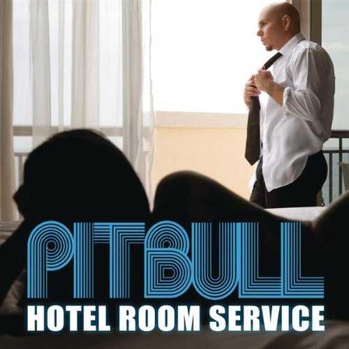 Pitbull - Hotel Room Service - Carteles