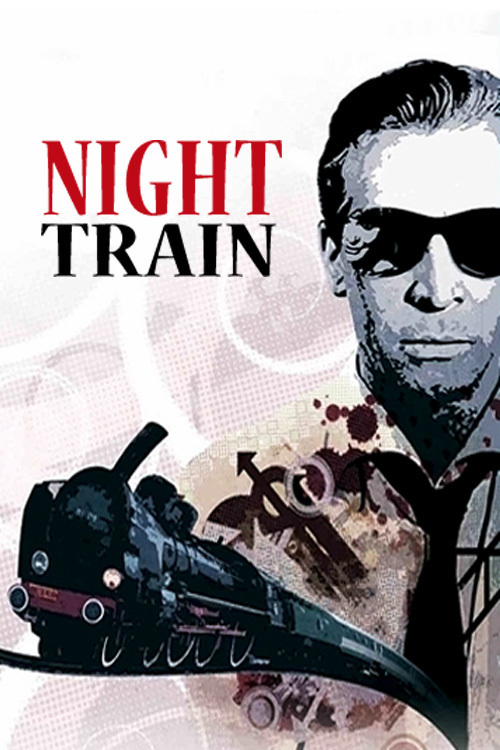 Night Train - Posters