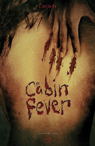 Cabin Fever - Affiches