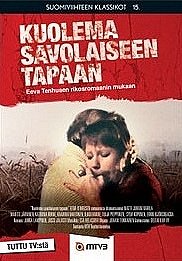 Kuolema savolaiseen tapaan - Affiches