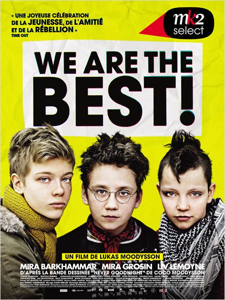 We are the Best ! - Affiches