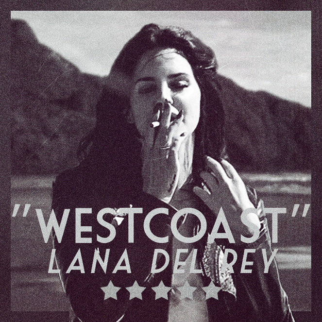 Lana Del Rey - West Coast - Cartazes