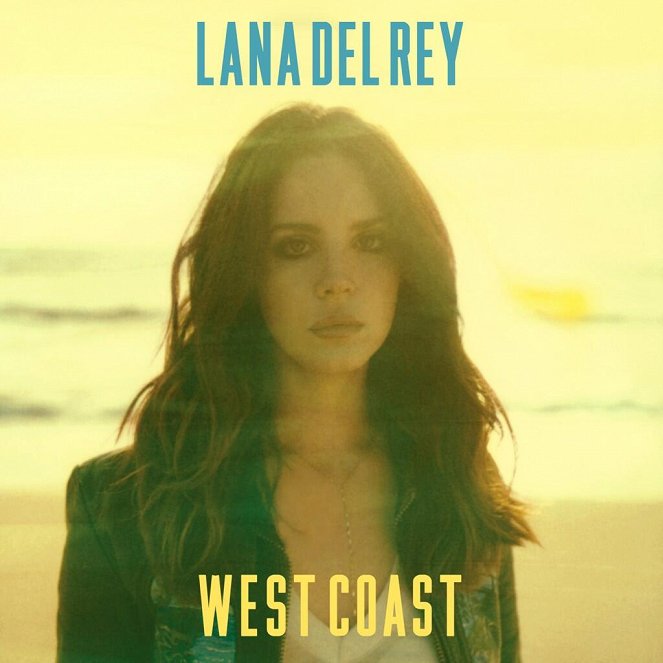 Lana Del Rey - West Coast - Plakátok