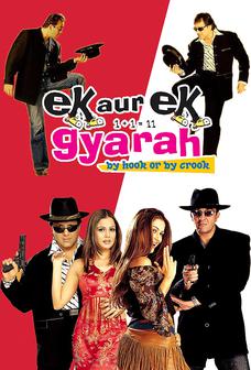 Ek Aur Ek Gyarah: By Hook or by Crook - Carteles