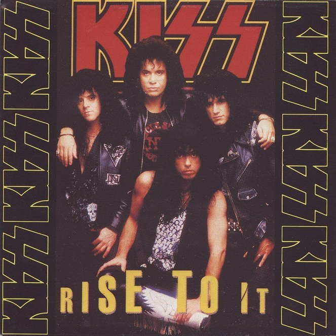 Kiss - Rise To It - Affiches