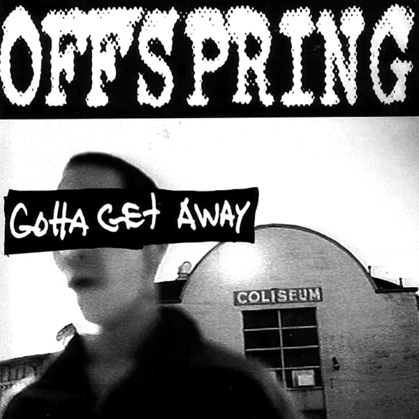 The Offspring - Gotta Get Away - Cartazes