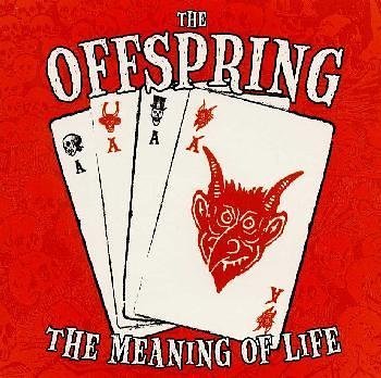 The Offspring - The Meaning Of Life - Julisteet