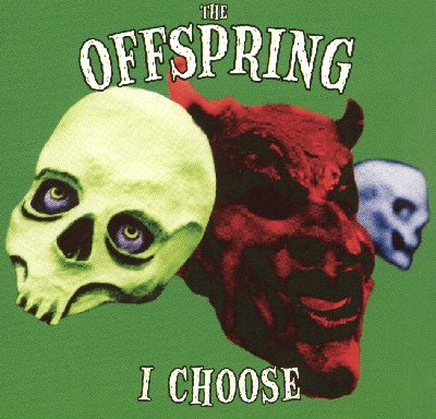 The Offspring - I Choose - Plakátok