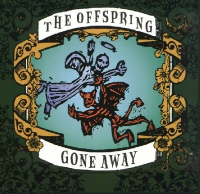 The Offspring - Gone Away - Julisteet