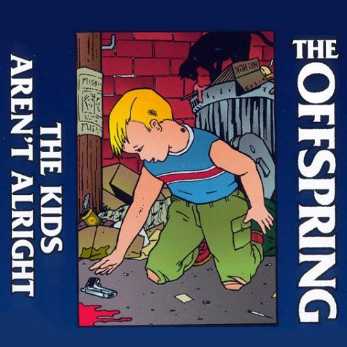 The Offspring - The Kids Aren't Alright - Plakátok