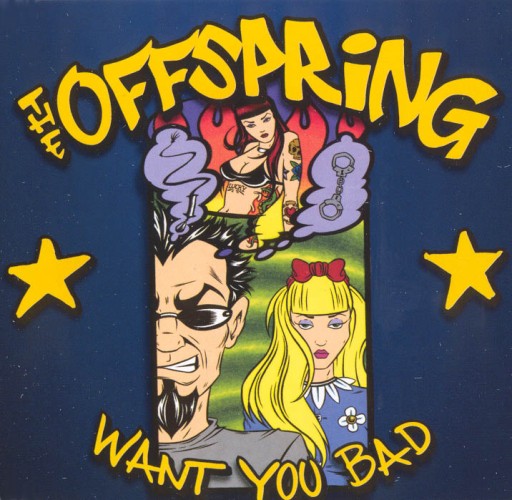 The Offspring - Want You Bad - Affiches