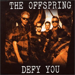 The Offspring - Defy You - Carteles
