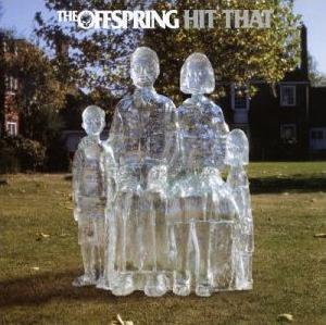 The Offspring: Hit That - Plakátok
