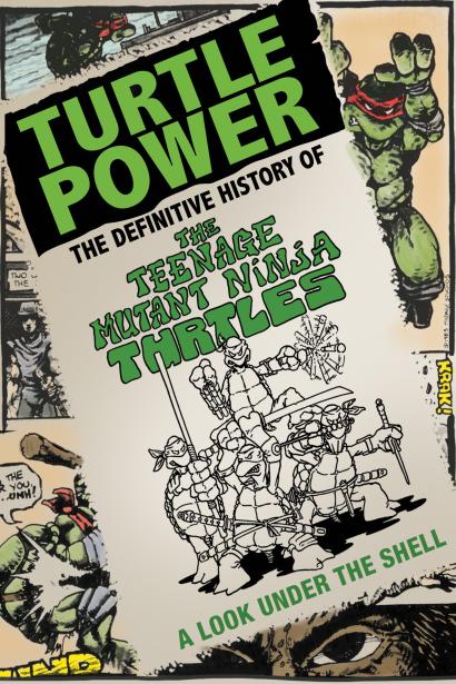 Turtle Power: The Definitive History of the Teenage Mutant Ninja Turtles - Plakátok