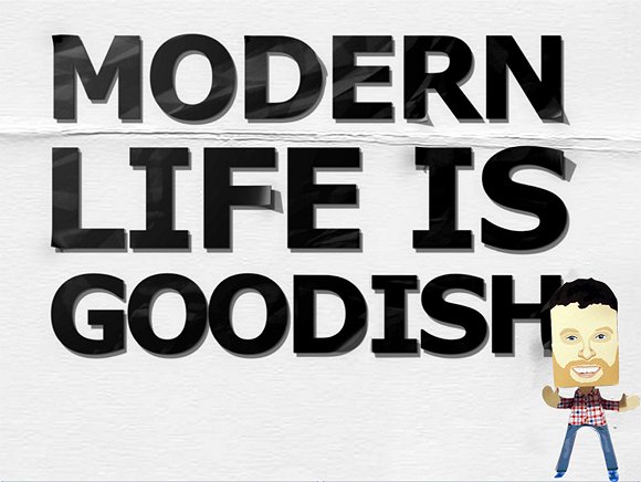 Dave Gorman: Modern Life Is Goodish - Plakate