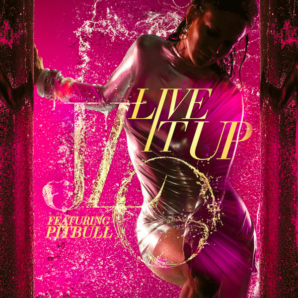Jennifer Lopez featuring Pitbull - Live It Up - Affiches