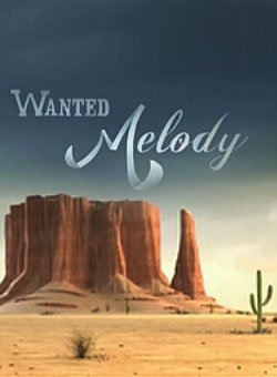 Wanted Melody - Cartazes