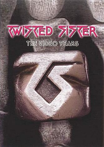 Twisted Sister: The Video Years - Plakate