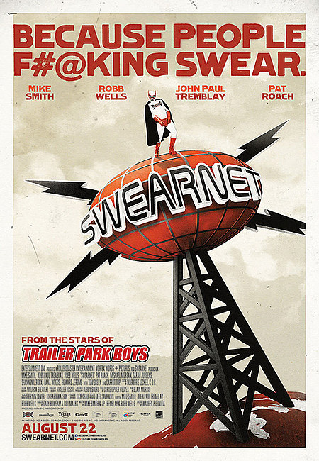 Swearnet: The Movie - Affiches