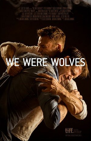 We Were Wolves - Affiches