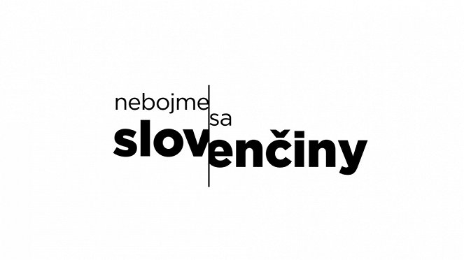 Nebojme sa slovenčiny - Plakate