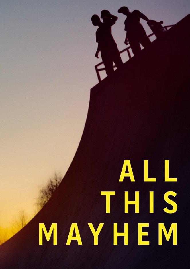 All This Mayhem - Plakátok