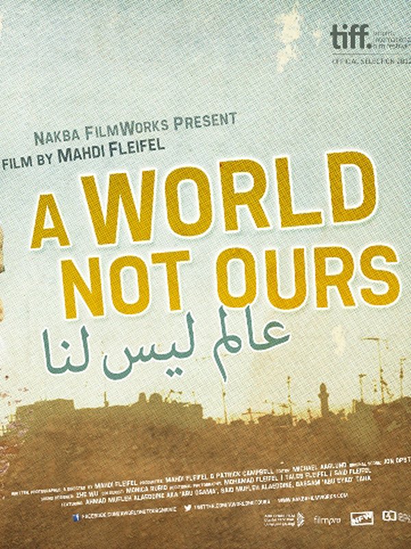 A World Not Ours - Carteles
