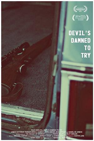 Devil's Damned to Try - Affiches