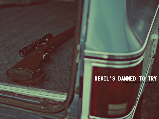 Devil's Damned to Try - Affiches