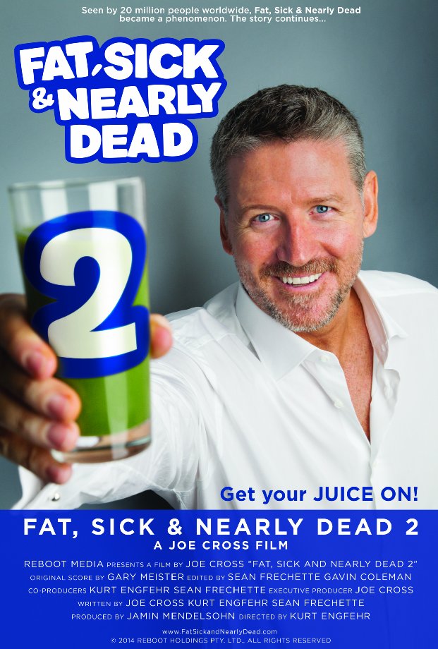 Fat, Sick & Nearly Dead 2 - Affiches