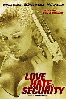 Love, Hate & Security - Affiches