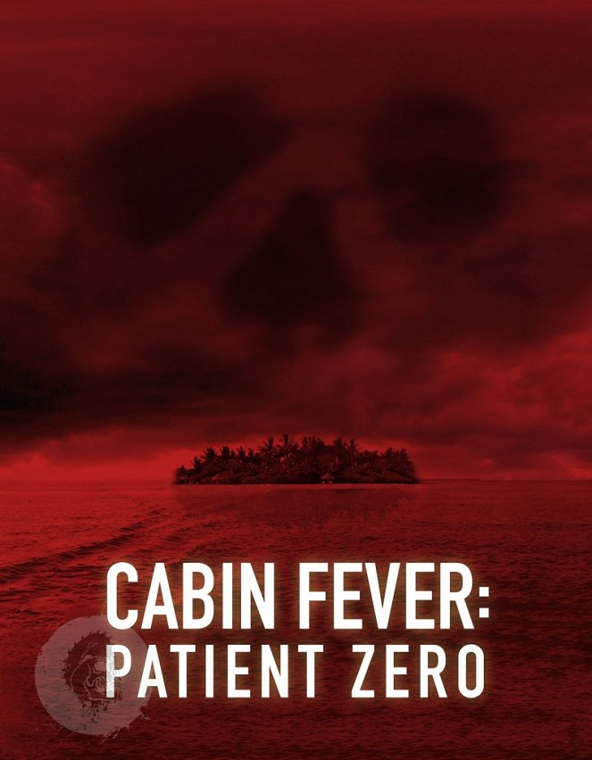 Cabin Fever: Patient Zero - Plakáty