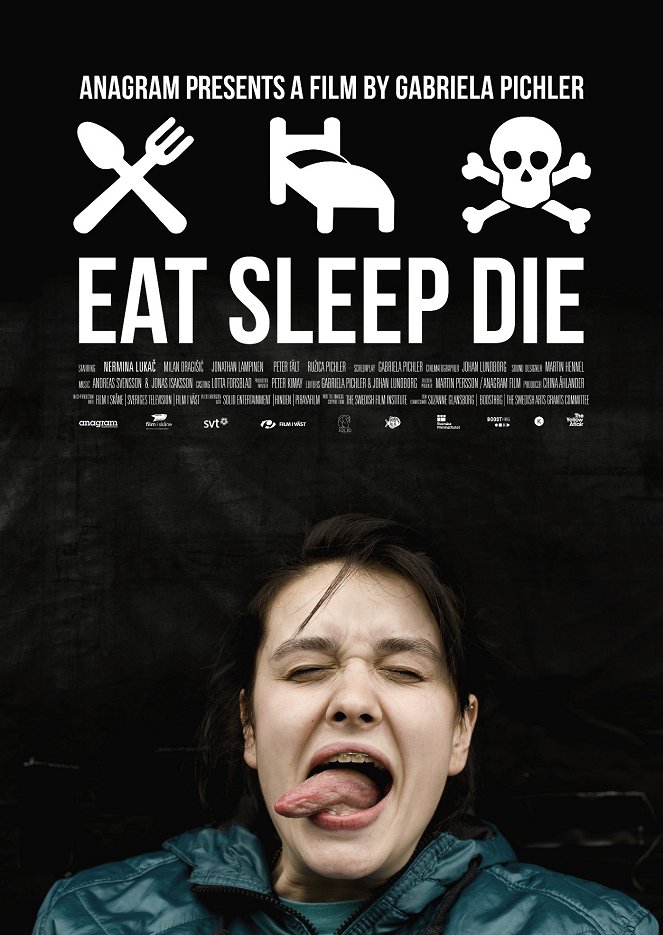 Eat Sleep Die - Posters