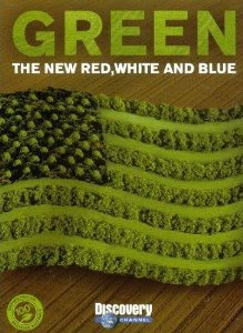 Green: The New Red, White and Blue - Carteles