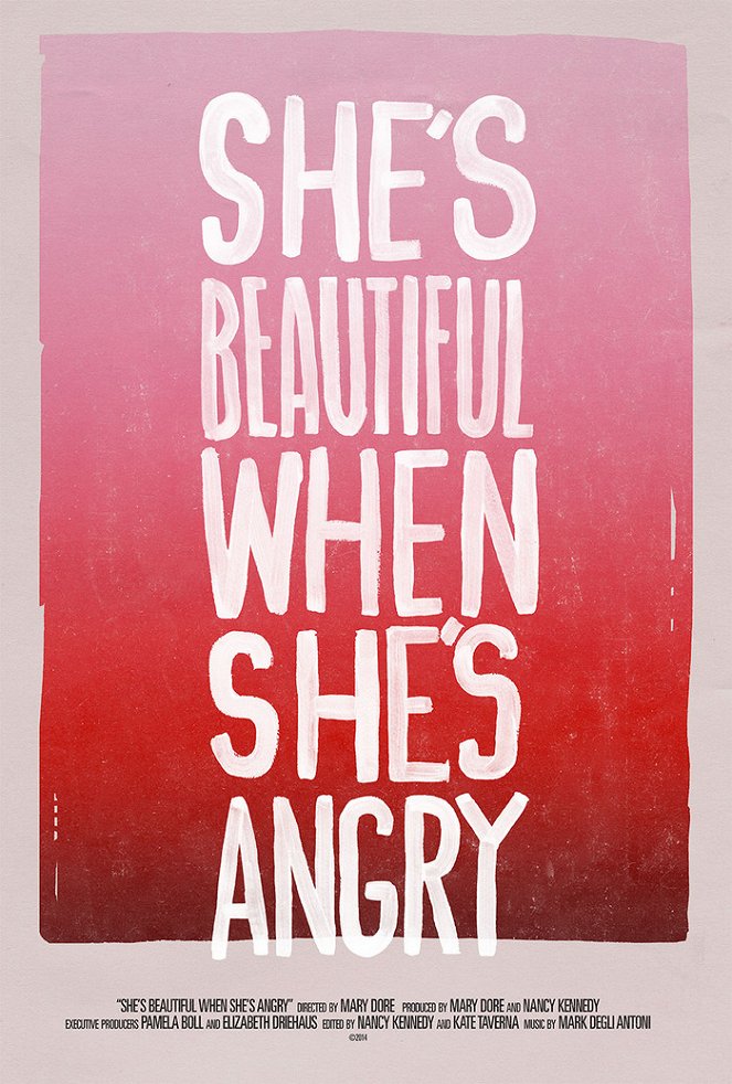 She's Beautiful When She's Angry - Plakate