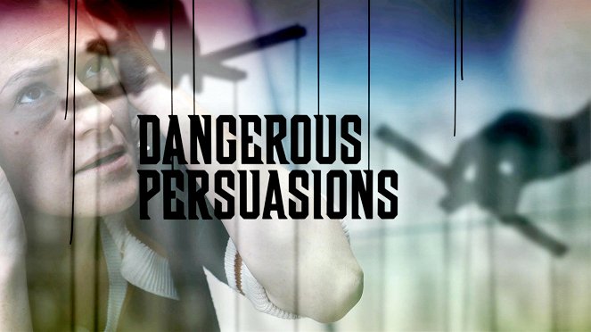 Dangerous Persuasions - Plakate