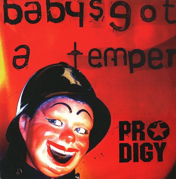 The Prodigy: Baby's Got a Temper - Cartazes