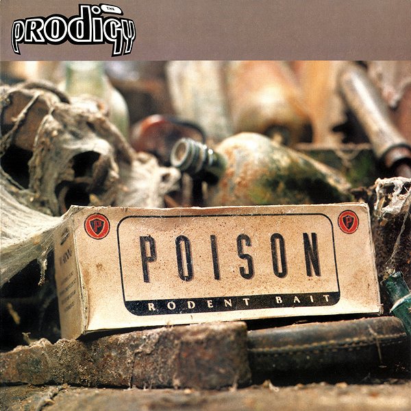 The Prodigy - Poison - Plagáty