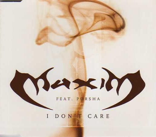 Maxim feat. Porsha - I Don't Care - Affiches