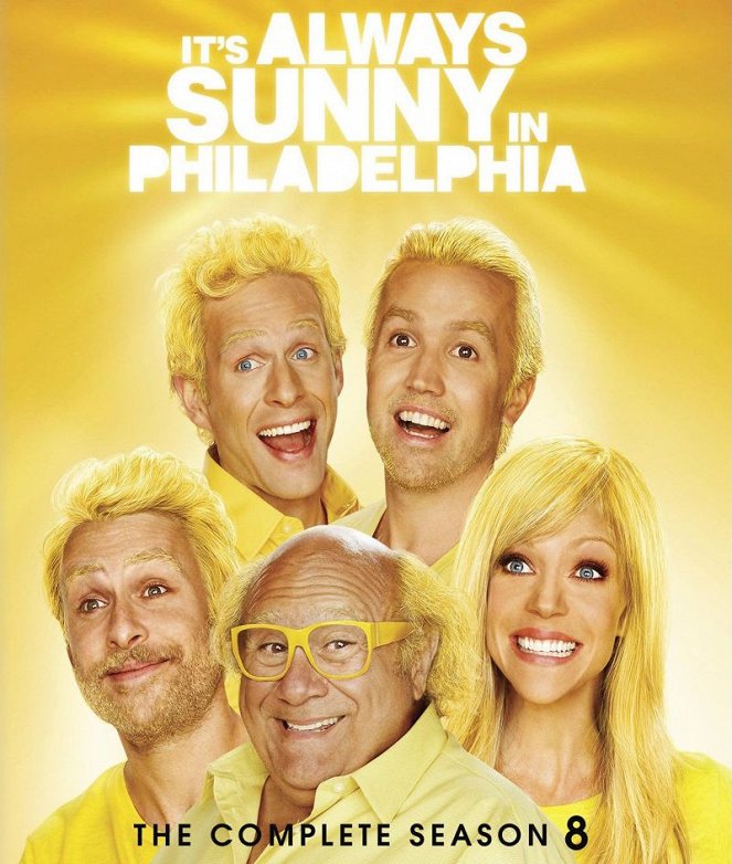 It's Always Sunny in Philadelphia - It's Always Sunny in Philadelphia - Season 8 - Plakáty