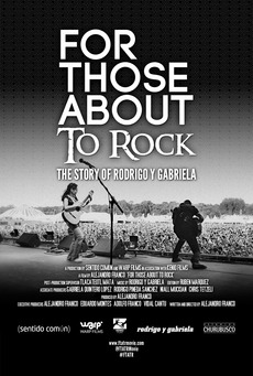 For Those About to Rock: The Story of Rodrigo y Gabriela - Posters